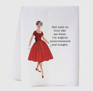 Inconvenienced and Hungry tea towel