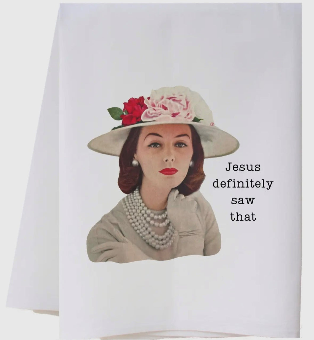 Jesus saw that tea towel